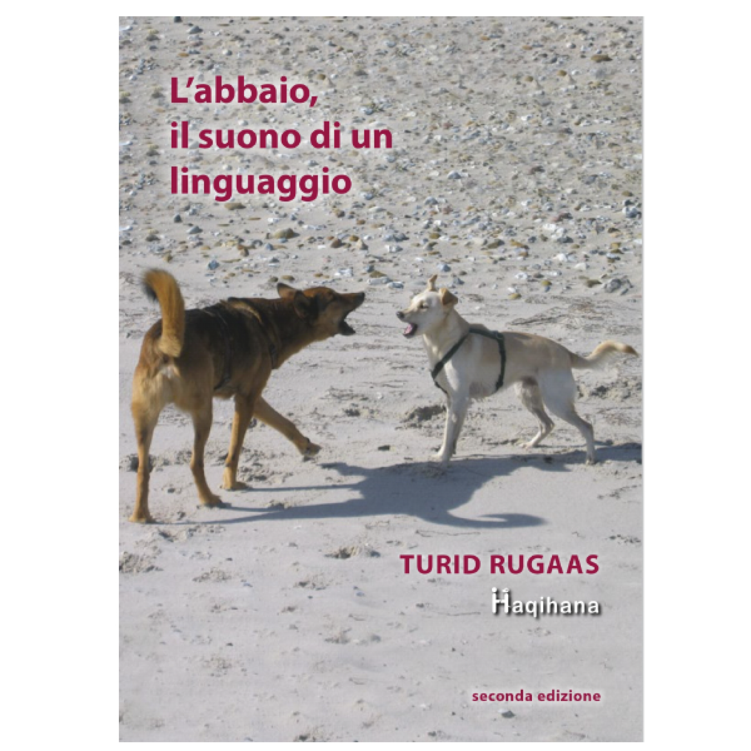 L'abbaio, il suono di un linguaggio - seconda edizione